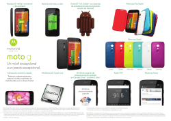 Un móvil excepcional a un precio excepcional. - Motorola Insiders