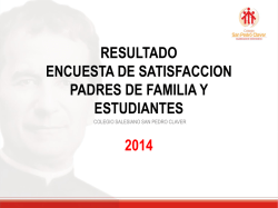 Resultados Encuesta de Satisfacción 2014 - Colegio Salesiano San