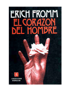 Fromm Erich - El Corazon Del Hombre - Seminario Mayor Nacional
