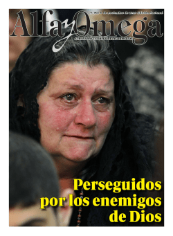 Perseguidos por los enemigos de Dios - Alfa y Omega