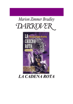 Zimmer Bradley, Marion - Darkover, La Cadena Rota.pdf