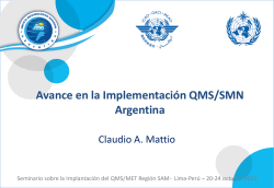 Avance en la ImplementaciónQMS/SMN, Presented by - ICAO