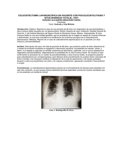 COLECISTECTOM&Iacute;A LAPAROSC&Oacute;PICA EN PACIENTE CON