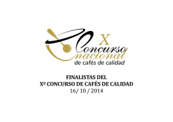finalistas del xº concurso de cafés de calidad 16/ 10 / 2014