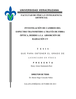 Investigación de cambios del espectro transmitido a través de fibra