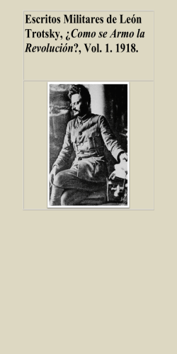 Escritos Militares de Le&oacute;n Trotsky, &iquest;C&oacute;mo se arm&oacute; la Revoluci&oacute;n