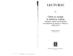 Cómo se rezagó la América Latina - Historia Económica de México I