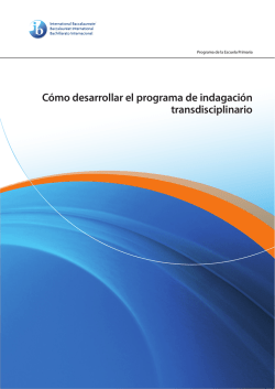 Cómo desarrollar el programa de indagación transdisciplinario