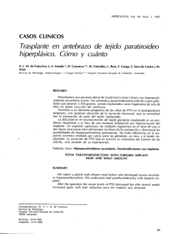 Trasplante en antebrazo de tejido paratiroideo hiperplásico. Cómo y