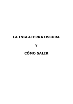 LA INGLATERRA OSCURA y CÓMO SALIR - Cristianos En Marcha