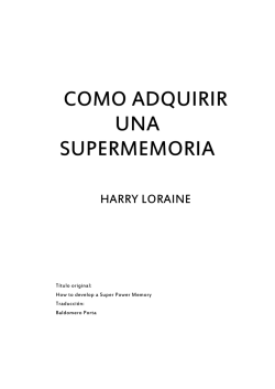 Loraine, Harry - Cómo adquirir una supermemoria - Visiones Sociales