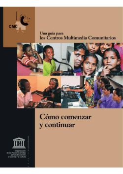 C&oacute;mo comenzar y continuar: una gu&iacute;a para los Centros Multimedia