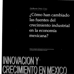 ¿Cómo han cambiado las fuentes del crecimiento industrial en la