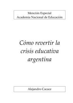 Cómo revertir la crisis educativa argentina