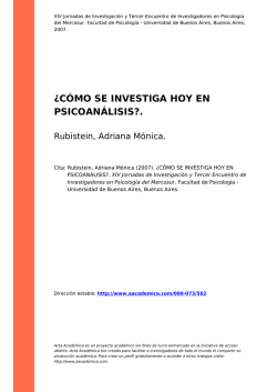 &iquest;C&Oacute;MO SE INVESTIGA HOY EN PSICOAN&Aacute;LISIS? - Acta Acad&eacute;mica