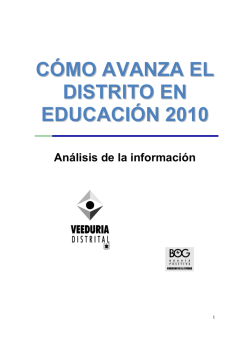 CÓMO AVANZA EL DISTRITO EN EDUCACIÓN 2010 - Veeduría