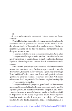 &ndash;&iexcl;Pero si ya han pasado tres meses! &iquest;C&oacute;mo es que no lo en