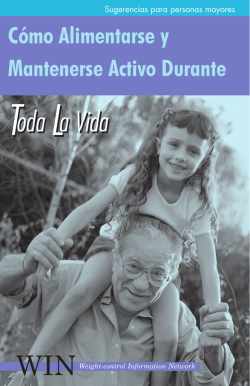 Cómo Alimentarse y Mantenerse Activo Durante Toda la Vida