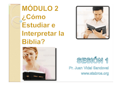 MÓDULO 2 ¿Cómo Estudiar e Interpretar la Biblia? - Pastor Juan Vidal