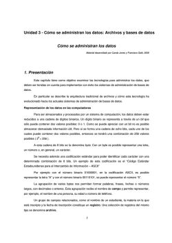 Unidad 3 - C&oacute;mo se administran los datos: Archivos y bases de