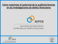 Cómo maximizar el potencial de la auditoría forense en las - ACFCS