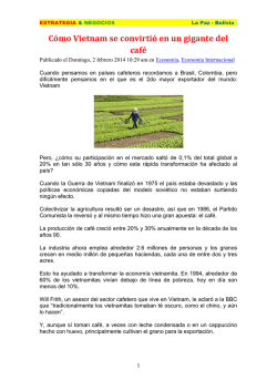 C&oacute;mo Vietnam se convirti&oacute; en un gigante del caf&eacute; - Coach Bolivia