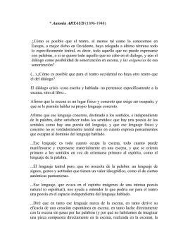 * Antonin ARTAUD (1896-1948) ¿Cómo es posible que el teatro, al