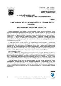 Tema 2 CÓMO ES Y QUÉ NECESIDADES EDUCATIVAS TIENE UN