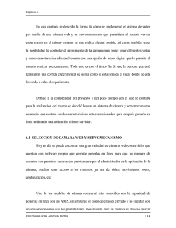 En este capítulo se describe la forma de cómo se implementó el