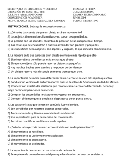 INSTRUCCIONES. Subraya la respuesta correcta: 1. ¿Cómo te das