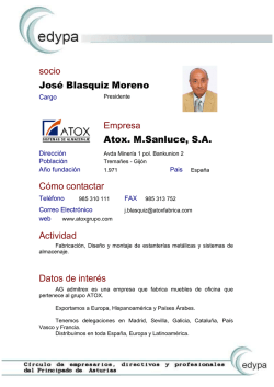 socio José Blasquiz Moreno Empresa Atox. M.Sanluce, S.A. Cómo