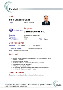 socio Luis Gragera Caso Empresa Gomez Oviedo S.L. Cómo