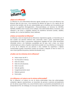 ¿Qué es la influenza? ¿Cómo se transmite la influenza? ¿Cuáles