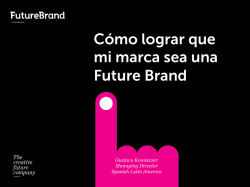 Cómo lograr que mi marca sea una Future Brand - Cronista.com