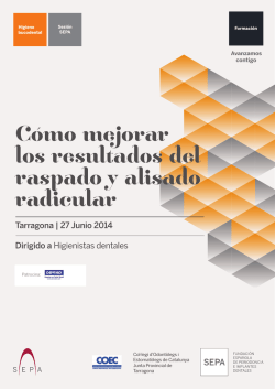 C&oacute;mo mejorar los resultados del raspado y alisado radicular