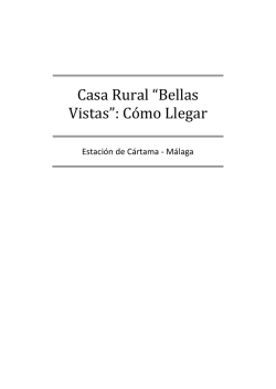 Casa Rural “Bellas Vistas”: Cómo Llegar - Grupo La Mirada