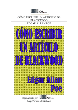 C&Oacute;MO ESCRIBIR UN ART&Iacute;CULO DE BLACKWOOD EDGAR ALLAN