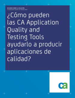 ¿Cómo pueden las CA Application Quality and - CA Technologies