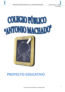PROYECTO EDUCATIVO DEL C.P. ANTONIO MACHADO cómo