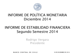 Informe de Política Monetaria e Informe de Estabilidad Financiera