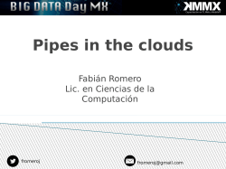 "Pipes in the clouds" con Apache Storm. - BigData Day MX