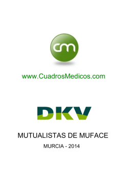 Cuadro medico DKV MUFACE MURCIA - Cuadros médicos de