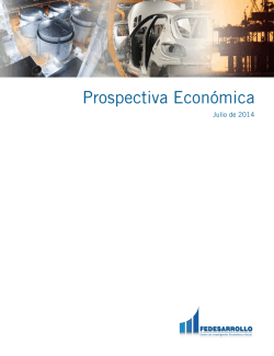 Prospectiva Económica - Julio de 2014 Contenido