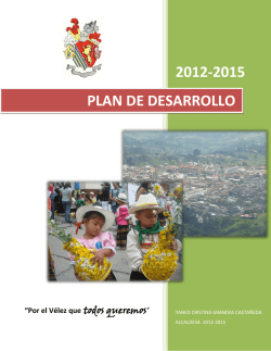 Por el Vélez que Todos Queremos - Alcaldía de Vélez