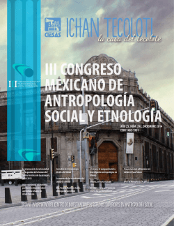 3 III Congreso Mexicano de Antropolog&iacute;a Social y - Mundo CIESAS