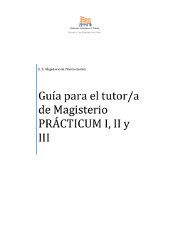 Guía para el tutor/a de Magisterio PRÁCTICUM I, II y III