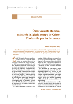 Óscar Arnulfo Romero, mártir de la Iglesia cuerpo de Cristo. Dio la