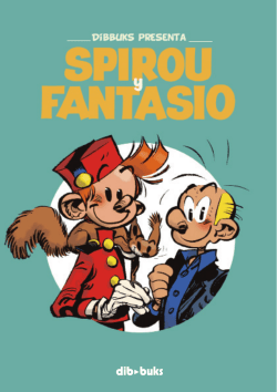 Dibbuks presenta SPIROU Y FANTASIO