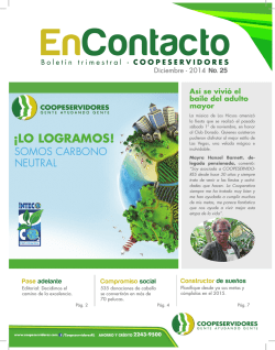 Boletín trimestral • COOPESERVIDORES Así se vivió el baile del