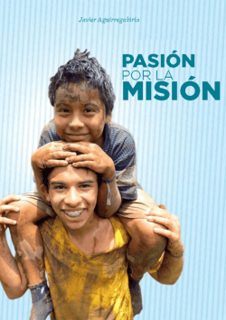 pasi&oacute;n por la misi&oacute;n